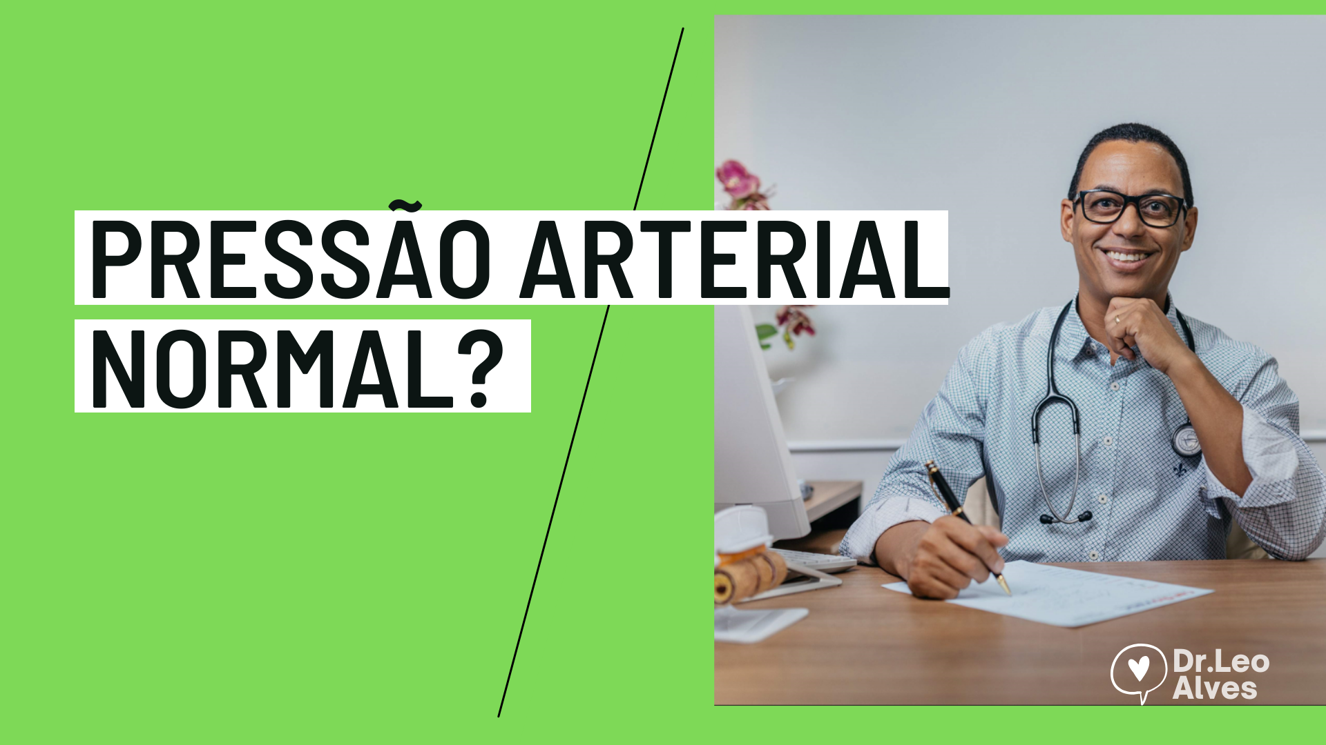 Qual a Pressão Arterial Normal? - Dr. Leonardo Alves - Cardiologista