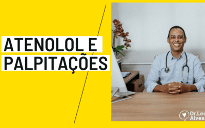 Atenolol e Palpitações – Posso usar só nas crises de Palpitação? Funciona?