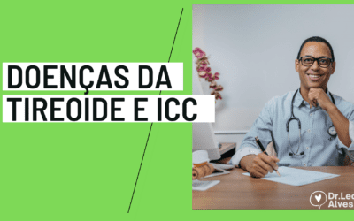 Doenças da Tireoide e Insuficiência Cardíaca